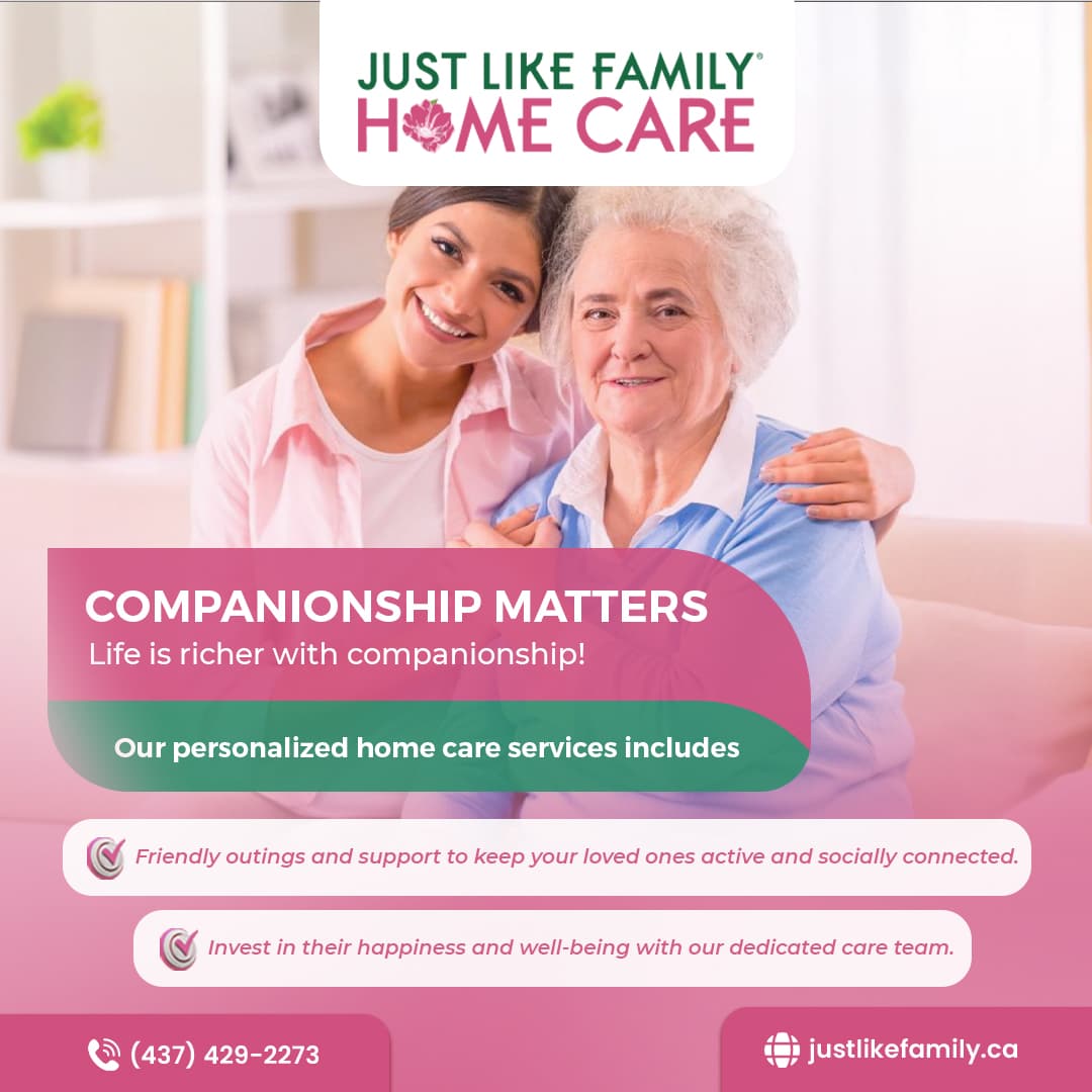 Just Like Family Home Care Midtown West Toronto